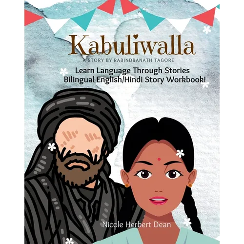 Kabuliwalla: English/Hindi Bilingual Story Workbook