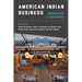 American Indian Business: Principles and Practices