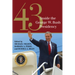 43: Inside the George W. Bush Presidency