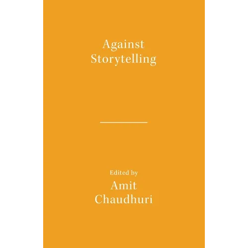 Against Storytelling