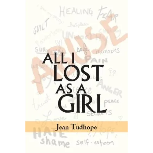 All I Lost as a Girl