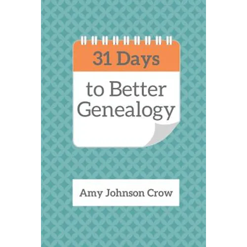 31 Days to Better Genealogy
