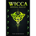 Wicca Herbal Magic: A Solitary Practitioner's Guide to Using Herbs and Plants in Wiccan Rituals. A Crash Course to Herbal Spells, Herbal Magic, Candle