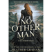 No Other Man: A Historical Western Romance