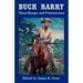 Buck Barry, Texas Ranger and Frontiersman