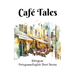 Café Tales: Bilingual Portuguese-English Short Stories