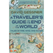 A Traveler's Guide to the End of the World: Tales of Fire, Wind, and Water