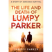 The Life and Death of Lumpy Parker: A Story of Sarcoma Survival