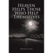 Heaven Helps Those Who Help Themselves