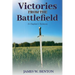 Victories from the Battlefield: A Chaplain's Testimony