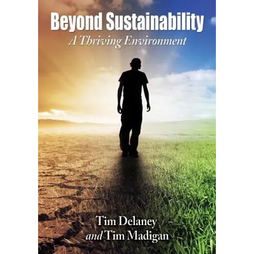 Beyond Sustainability: A Thriving Environment