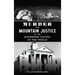 Murder and Mountain Justice in the Moonshine Capital of the World