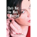 She's Not the Man I Married: My Life with a Transgender Husband