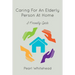 Caring for an Elderly Person at Home