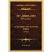 The Congo Crown Domain: Its European And Its African History (1907)