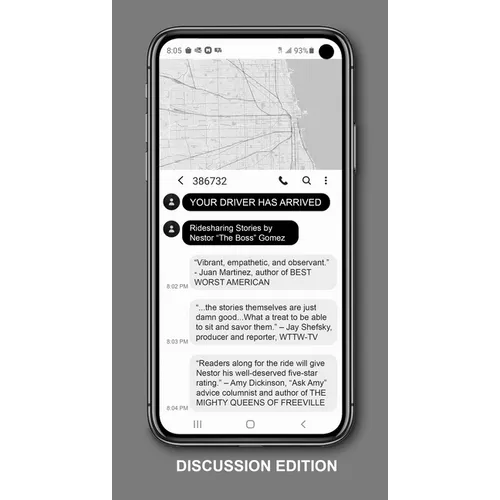 Your Driver Has Arrived - Discussion Edition: Ridesharing Stories by Nestor the Boss Gomez with Discussion Questions