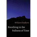 Breathing in the Fullness of Time
