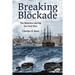 Breaking the Blockade: The Bahamas During the Civil War