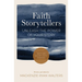 Faith Storytellers: Unleash the Power of Your Story