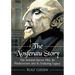 The Nosferatu Story: The Seminal Horror Film, Its Predecessors and Its Enduring Legacy