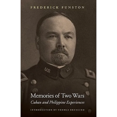 Memories of Two Wars: Cuban and Philippine Experiences