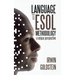 Language and ESOL Methodology- A Unique Perspective