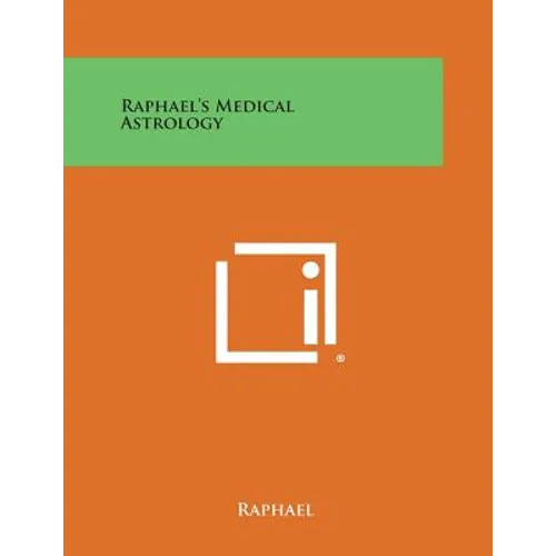 Raphael's Medical Astrology