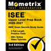 ISEE Upper Level Prep Book 2026-2027 - 3 Full-Length Practice Tests, 200+ Online Video Tutorials, ISEE Exam Secrets Study Guide: [3rd Edition]
