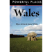 Powerful Places in Wales