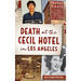 Death at the Cecil Hotel in Los Angeles