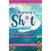 The Beginning is Sh*t: An Unapologetic Weight Loss Memoir
