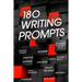 180 Writing Prompts: For Parents & Teachers (Grades 3-7)