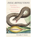 Fatal Revolutions: Natural History, West Indian Slavery, and the Routes of American Literature