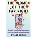 The Women of the Far Right: Social Media Influencers and Online Radicalization