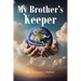 My Brother's Keeper