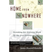 Home from Nowhere: Remaking Our Everyday World for the 21st Century