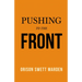 Pushing to the Front