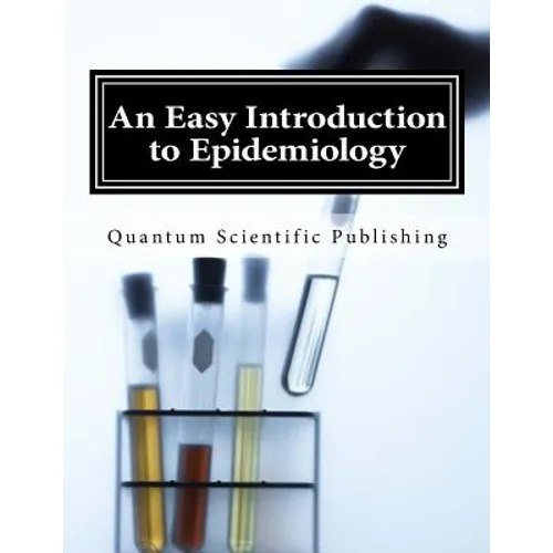 An Easy Introduction to Epidemiology