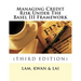 Managing Credit Risk Under The Basel III Framework