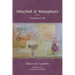 Mischief & Metaphors: Essaying a Life