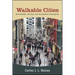 Walkable Cities: Revitalization, Vibrancy, and Sustainable Consumption