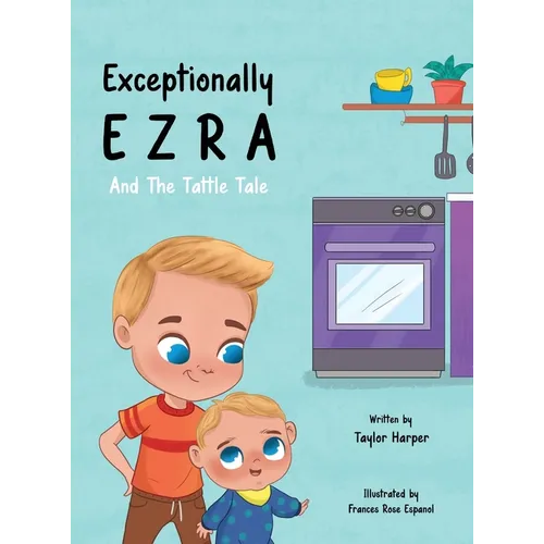 Exceptionally ezra and the tattle tale