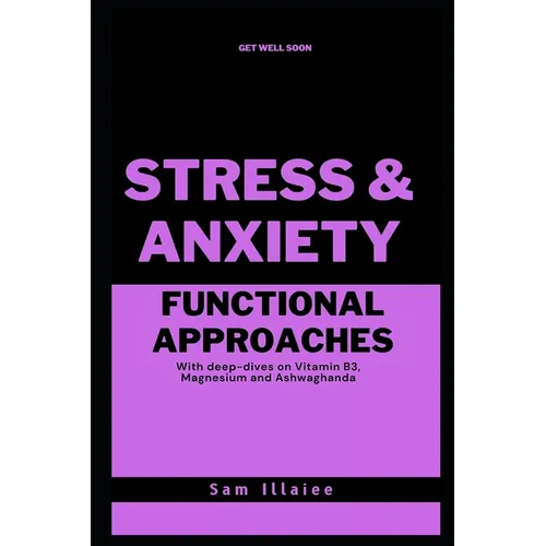 Functional Approaches to Stress and Anxiety