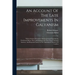 An Account Of The Late Improvements In Galvanism: With A Series Of Curious And Interesting Experiments Performed Before The Commissioners Of The Frenc