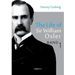 The Life of Sir William Osler, Volume 1