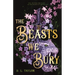 The Beasts We Bury