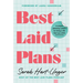 Best Laid Plans: A Simple Planning System for Living a Life That You Love