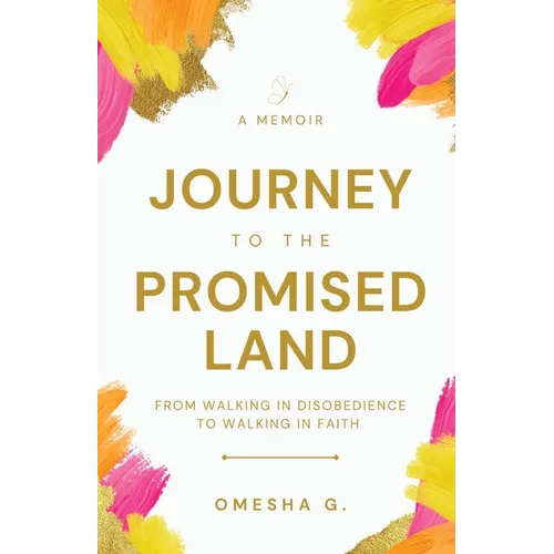 Journey To The Promised Land