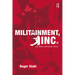Militainment, Inc.: War, Media, and Popular Culture