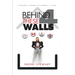 Behind These 4 Walls